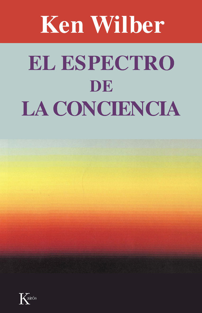 El espectro de la conciencia, de Wilber, Ken | portada del libro