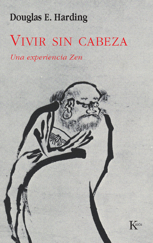 Vivir sin cabeza, de Harding, Douglas E. | portada del libro