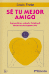 Sé tu mejor amigo, de Proto, Louis | portada del libro