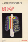 Las raíces del azar, de Koestler, Arthur | portada del libro