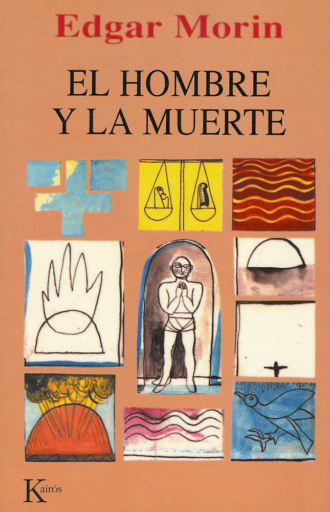 El hombre y la muerte, de Morin, Edgar | portada del libro