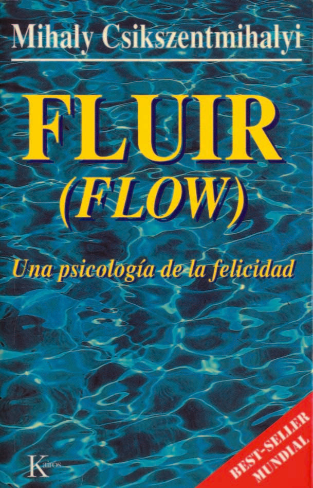Fluir, de Csikszentmihalyi, Mihaly | portada del libro
