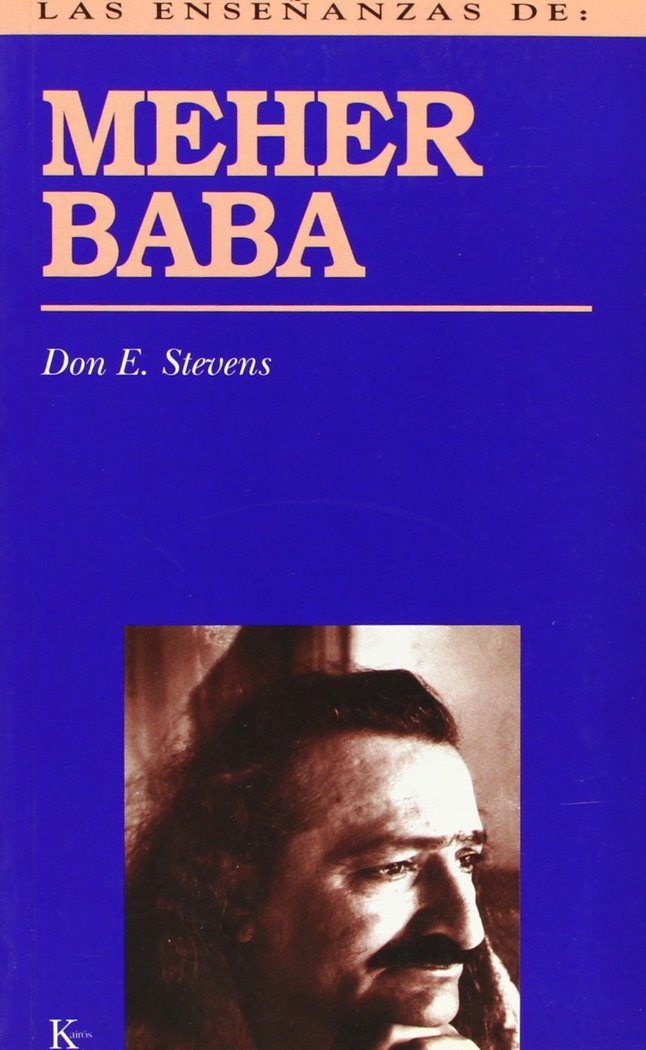 MEHER BABA  ENSEÑANZAS DE, de Stevens | portada del libro