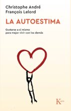 AUTOESTIMA, de Christophe André | portada del libro