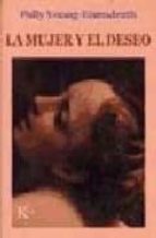MUJER Y EL DESEO - ENS   *, de Polly Young-Eisendrath | portada del libro