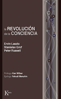 La revolución de la conciencia, de Laszlo, Ervin | portada del libro