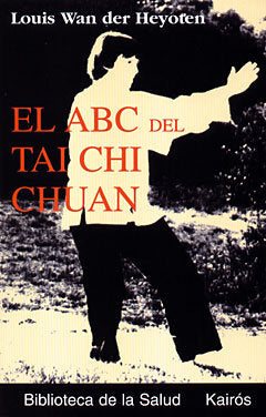 El ABC del Tai Chi Chuan, de Wan der Heyoten, Louis | portada del libro