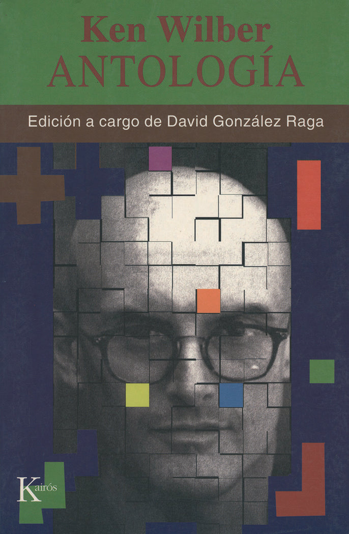 Antología, de WILBER, KEN | portada del libro