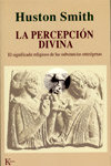 La percepción divina, de Smith, Huston | portada del libro