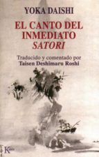 CANTO DEL INMEDIATO  SATORI - SP, de YOKA DAISHI | portada del libro