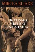 Erotismo místico en la India, de Eliade, Mircea | portada del libro