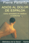Adiós al dolor de espalda, de Pallardy, Pierre | portada del libro