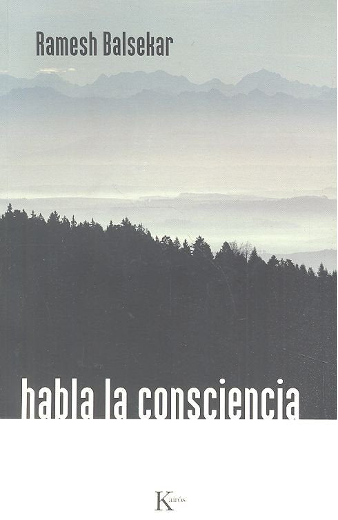 Habla la consciencia, de Balsekar, Ramesh | portada del libro