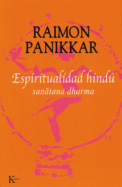 Espiritualidad hindú, de Panikkar, Raimon | portada del libro