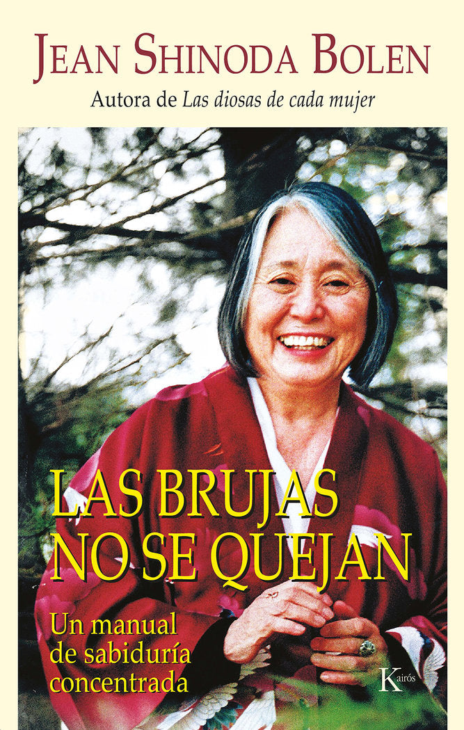 Las brujas no se quejan, de Bolen, Jean Shinoda | portada del libro