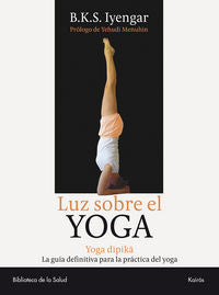 Luz sobre el Yoga, de Iyengar, B.K.S. | portada del libro