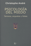 Psicología del miedo, de André, Christophe | portada del libro