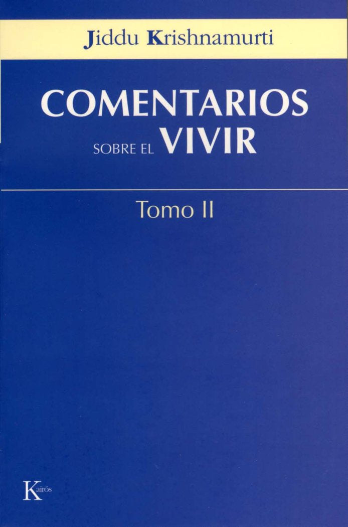 Comentarios sobre el vivir - Tomo II, de Krishnamurti, Jiddu | portada del libro