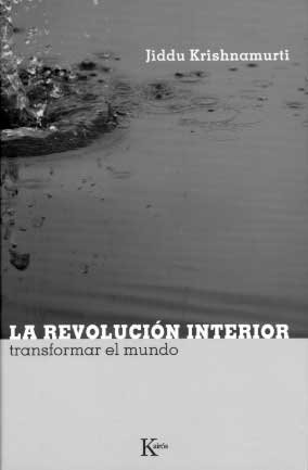La revolución interior, de Krishnamurti, Jiddu | portada del libro