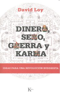 Dinero, sexo, guerra y karma, de Loy, David | portada del libro