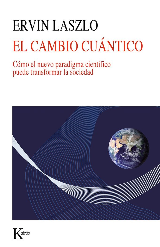 El cambio cuántico, de Laszlo, Ervin | portada del libro