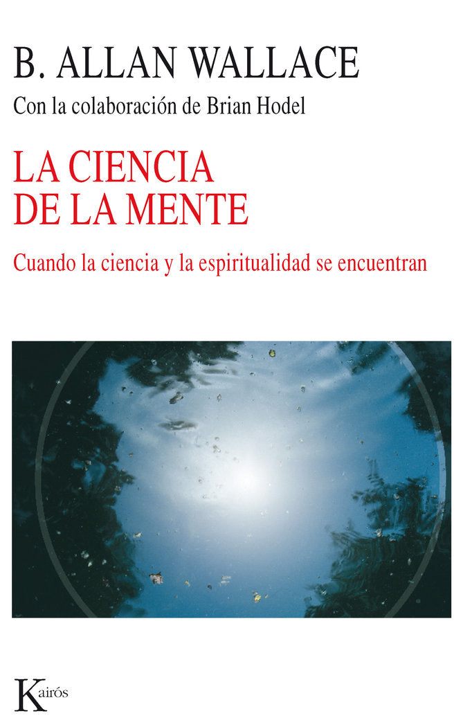 La ciencia de la mente, de Wallace, B. Allan | portada del libro