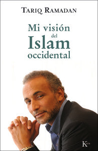 Mi visión del islam occidental, de Ramadan, Tariq | portada del libro