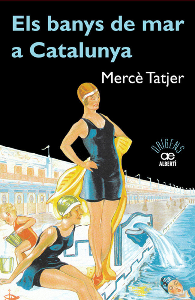 Els banys de mar a Catalunya, de Tatjer, Mercè | portada del libro
