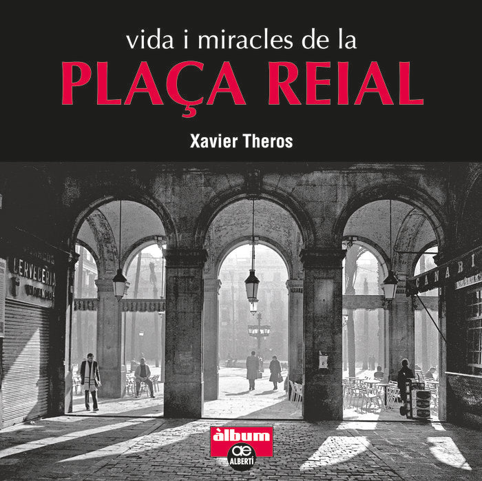 Vida i miracles de la plaça Reial, de Theros, Xavier | portada del libro