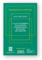 LEY AUTONOMICA EN EL SISTEMA CONSTITUCIONAL DE FUENTES DEL DERECHO, LA, de JIMENEZ ASENSIO | portada del libro