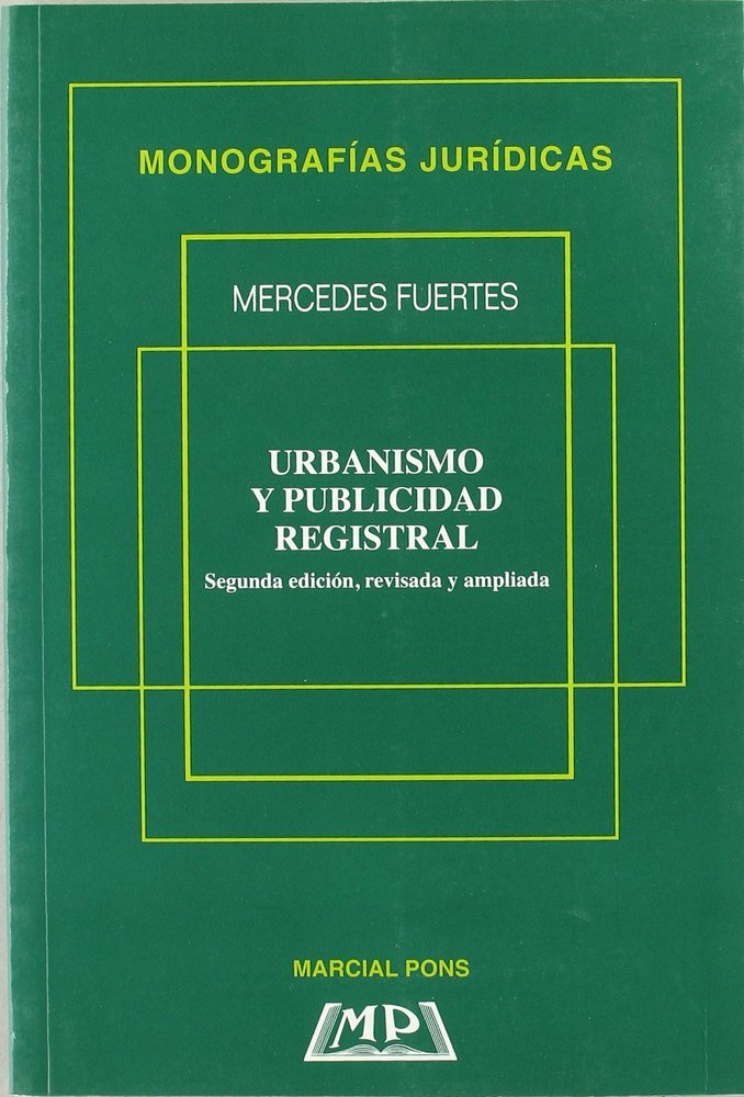 URBANISMO Y PUBLICIDAD DE REGISTRAL, de FUERTES LOPEZ | portada del libro