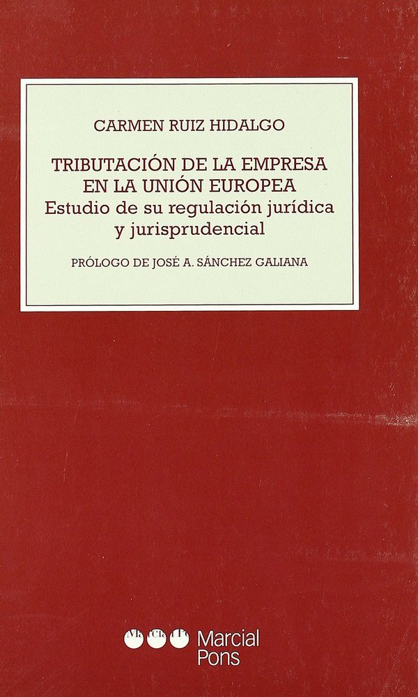 TRIBUTACION DE LA EMPRESA EN LA UNION EUROPEA, de RUIZ HIDALGO | portada del libro