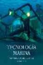 TECNOLOGIA MARINA, de Varios autores | portada del libro