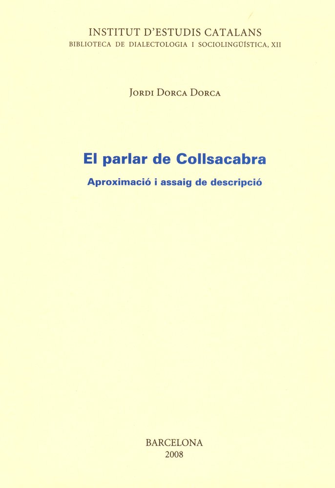 EL PARLAR DE COLLSACABRA, de DORCA I DORCA, JORDI | portada del libro