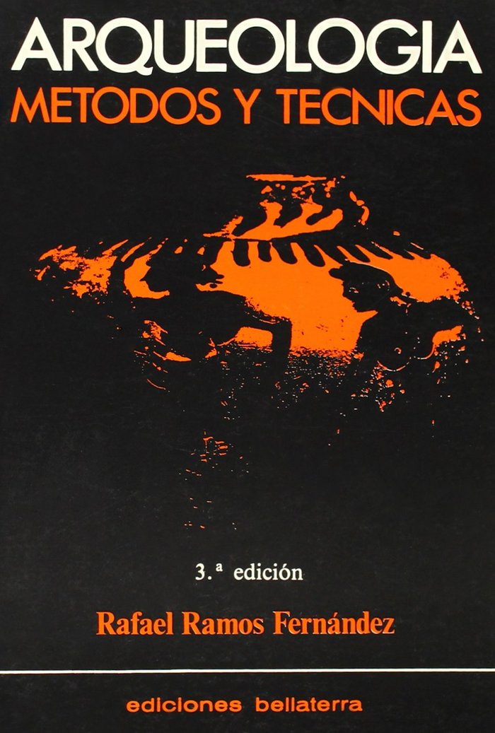 ARQUEOLOGIA METODOS Y TECNICAS, de RAMOS | portada del libro