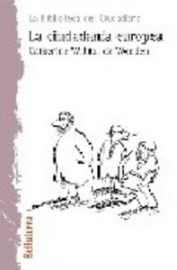 CIUDADANIA EUROPEA,LA, de WIHTOL | portada del libro