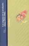 ORIGENES DE LA REVOLUCION CHINA 1915-1945, de BIANCO | portada del libro