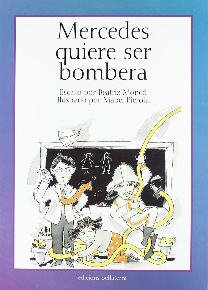 MERCEDES QUIERE SER BOMBERA, de AA.VV. | portada del libro