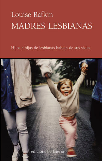 MADRES LESBIANAS, de RAFKIN,LOUISE | portada del libro