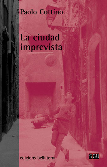CIUDAD IMPREVISTA,LA, de COTTINO,PAOLO | portada del libro
