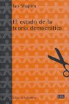 ESTADO DE LA TEORIA DEMOCRATICA,EL, de SHAPIRO,IAN | portada del libro