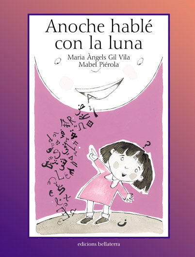 ANOCHE HABLE CON LA LUNA, de GIL VILA | portada del libro