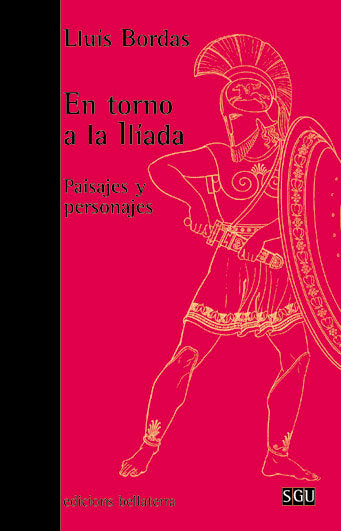 EN TORNO A LA ILIADA, de BORDAS,LLUIS | portada del libro
