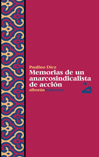 MEMORIAS ANARCOSINDICALISTAS DE ACCION, de DIEZ | portada del libro