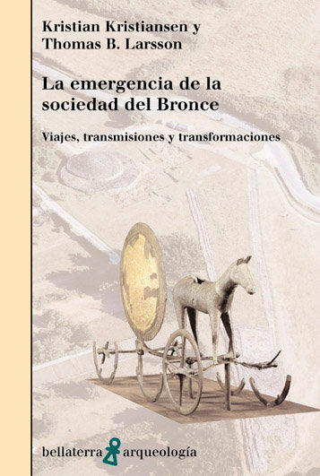 EMERGENCIA DE LA SOCIEDAD DEL BRONCE,LA, de KRISTIANSEN | portada del libro