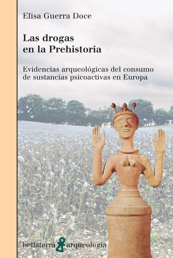 DROGAS EN LA PREHISTORIA,LAS, de GUERRA DOCE,ELISA | portada del libro