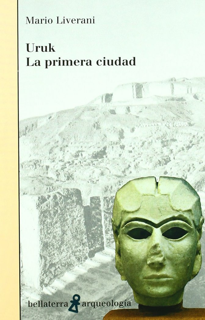URUK LA PRIMERA CIUDAD, de LIVERANI | portada del libro