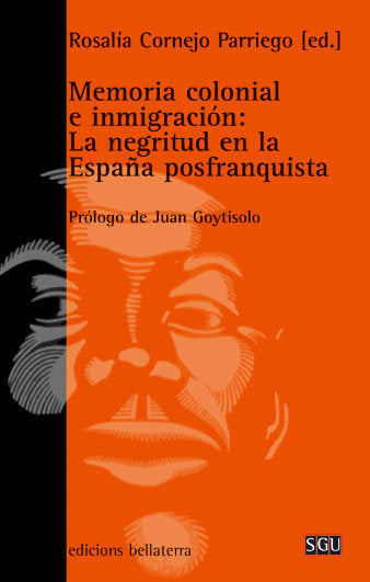 MEMORIA COLONIAL E INMIGRACION, de CORNEJO PARRIEGO,ROSALIA | portada del libro