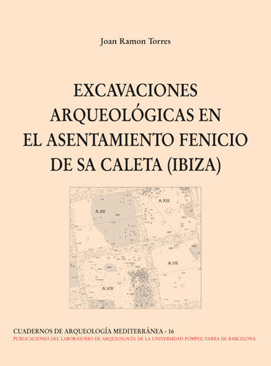 EXCAVACIONES ARQUEOLOGICAS ASENTAMIENTO FENICIO DE SA CALETA, de TORRES,JOAN RAMON | portada del libro