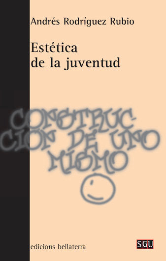 ESTETICA DE LA JUVENTUD, de RODRIGUEZ RUBIO,ANDRES | portada del libro